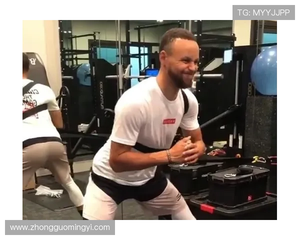 库里今夏专注提升控球速度与增强力量训练成效显著